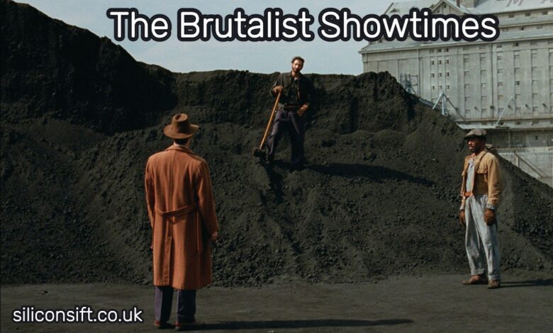 The Brutalist Showtimes