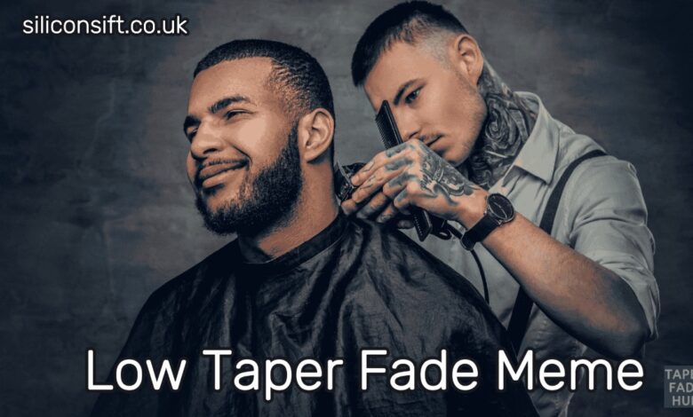 Low Taper Fade Meme